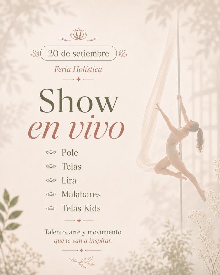 Afiche del show en vivo de la Feria Holística de Ananta Yoga: pole, telas, lira, malabares y telas kids