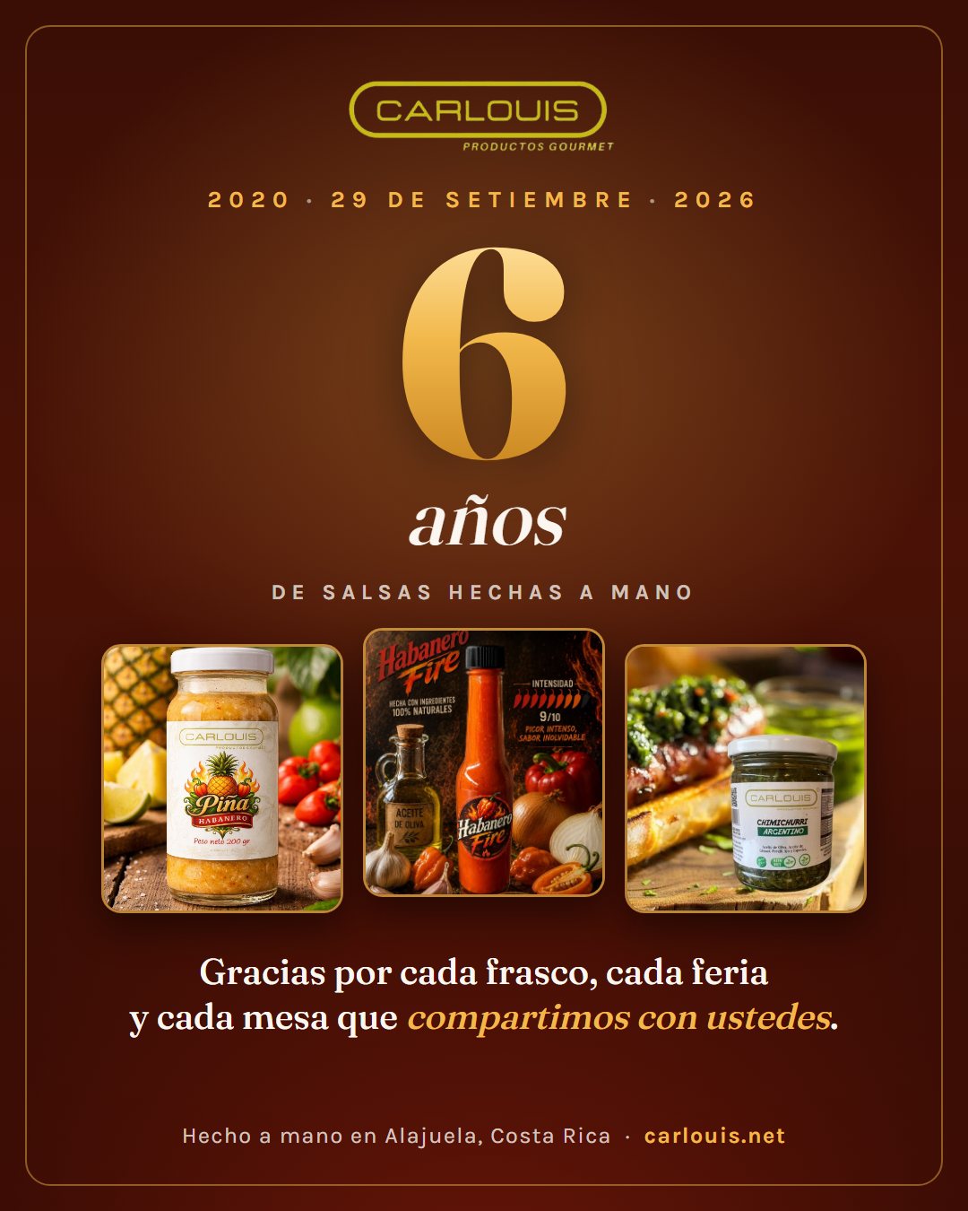 CARLOUIS cumple 6 años de salsas hechas a mano, 2020 a 2026